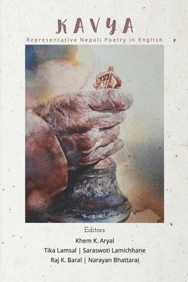 Khem K Aryal, Tika Lamsal, Saraswoti Lamichhane, Khem K. Aryal - Kavya, Häftad