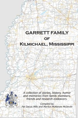 Garrett Family of Kilmichael, Mississippi 1