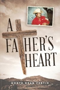 bokomslag Father's Heart