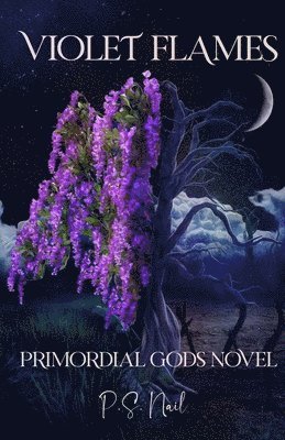 P S Nail, P. S. Nail, P.S. Nail - Violet Flames, Häftad