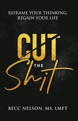 bokomslag Cut the Shit