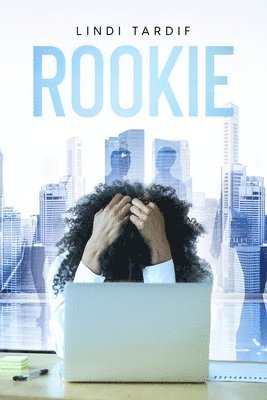 Lindi Tardif - Rookie, Häftad. Tillgänglighet: Lägg i varukorg