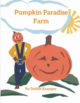 Pumpkin Paradise Farm 1