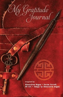 Alexandros Megas, Denise Nicola Farrell - My Gratitude Journal, Häftad