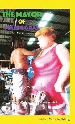 Mayor of Mardi Gras 1