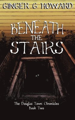 Beneath the Stairs