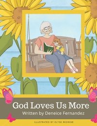 bokomslag God Loves Us More