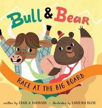 bokomslag Bull & Bear Race at the Big Board