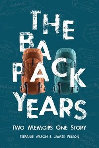 bokomslag The Backpack Years