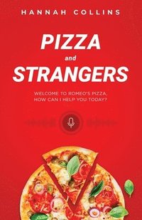 bokomslag Pizza and Strangers