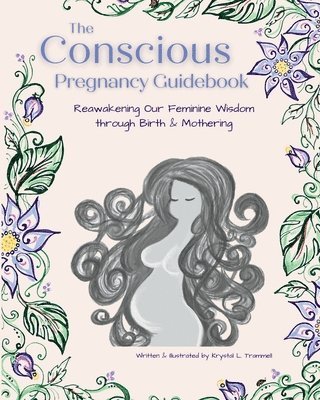 The Conscious Pregnancy Guidebook 1