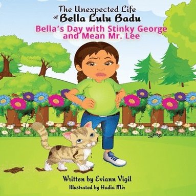 Eviann Vigil - Unexpected Life of Bella Lulu Badu, Häftad