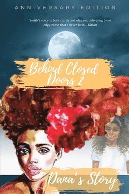 A L Smith, A. L. Smith, A.L. Smith - Behind Closed Doors 2 Danna's Story (Anniversary Edition), Häftad