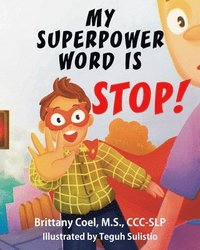 bokomslag My Superpower Word is STOP!