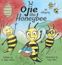 bokomslag Ojie the Honeybee
