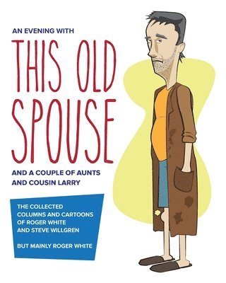 An Evening with This Old Spouse 1