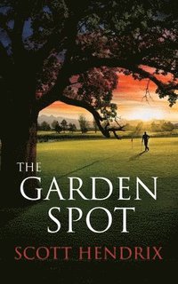 bokomslag The Garden Spot