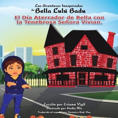 bokomslag Las Aventuras Inesperadas de Bella Lul Badu