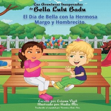 Eviann Vigil - Aventuras Inesperadas de Bella Lulú Badu, Häftad