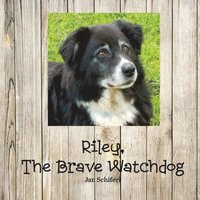 bokomslag Riley the Brave Watchdog