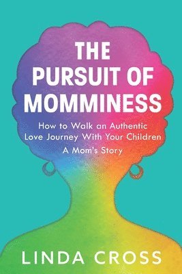 bokomslag Pursuit of Momminess