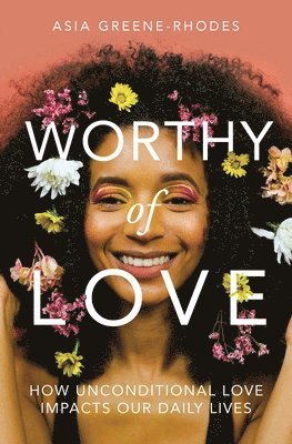 Worthy of Love 1