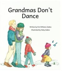 bokomslag Grandmas Don't Dance