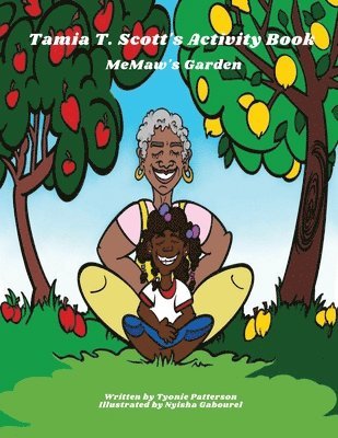 bokomslag Tamia T Scott MeMaw's Garden Activity Book