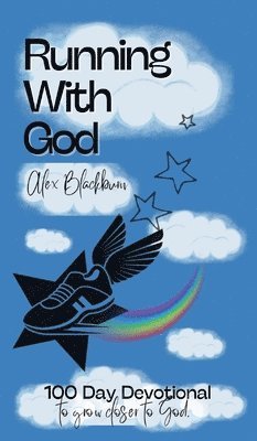 Alex Blackburn - Running With God, Inbunden