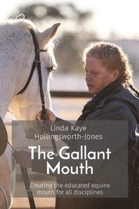 bokomslag The Gallant Mouth