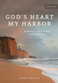 bokomslag God's Heart, My Harbor