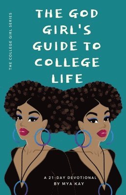 bokomslag The God Girl's Guide to College Life