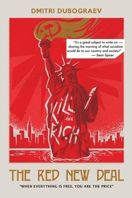 bokomslag Red New Deal When Everything is Free, You are the Price