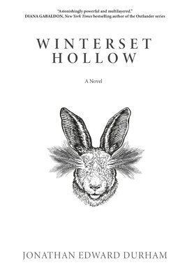 Jonathan Edward Durham, Edward Durham, Jonathan - Winterset Hollow, Inbunden