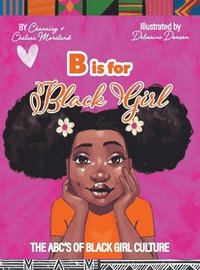 bokomslag B is for Black Girl