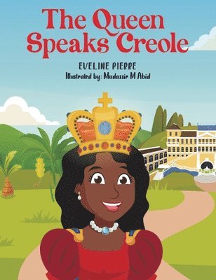 The Queen Speaks Creole 1