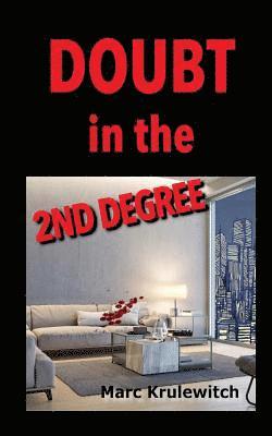 Doubt in the 2nd Degree 1