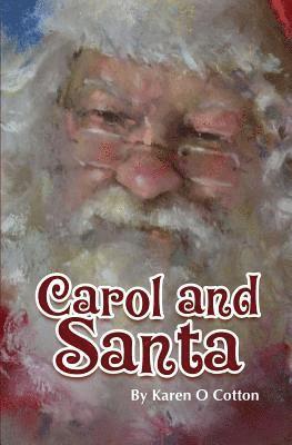 Karen Cotton, Dave Shelles - Carol and Santa, Häftad. Tillgänglighet: Lägg i varukorg