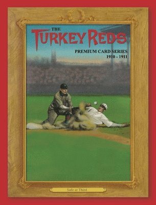 The Turkey Reds: A Premium Card Series 1