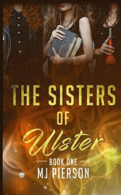 The Sisters of Ulster 1