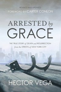 bokomslag Arrested By Grace