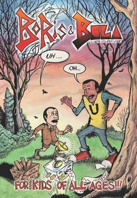 Mark Roland Sahagian - Boris & Bela, Häftad
