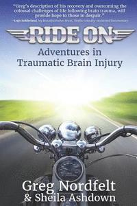 bokomslag Ride on: Adventures in Traumatic Brain Injury
