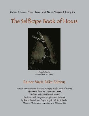 SelfScape Book of Hours: Rainer Maria Rilke Edition 1