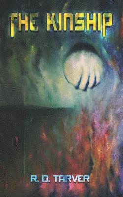 R. D. Tarver - The Kinship, Häftad