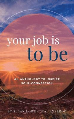 bokomslag Your Job is To Be