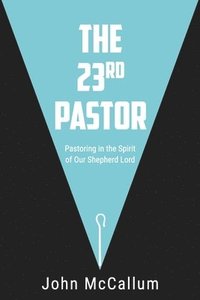 bokomslag The 23rd Pastor