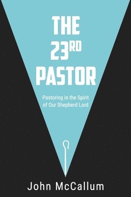 John McCallum - 23rd Pastor, Häftad
