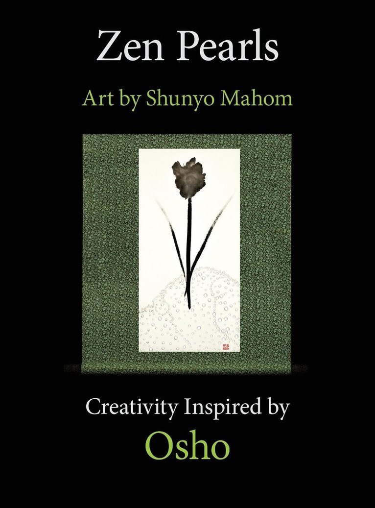 Shunyo Mahom, Osho, SHUNYO MAHOM, OSHO, - Zen Pearls, Inbunden