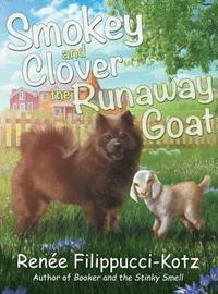 bokomslag Smokey and Clover the Runaway Goat